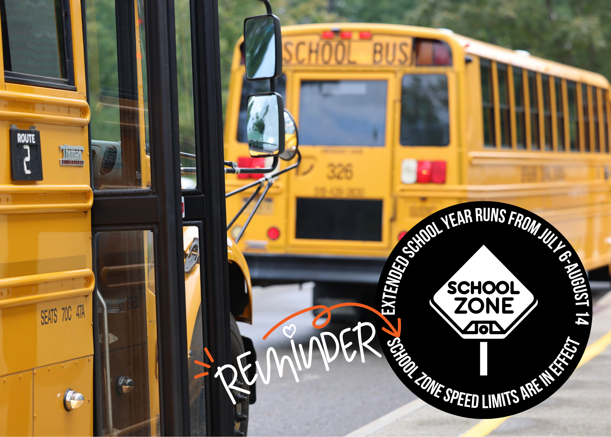 Image of school buses with text regarding summer school zones